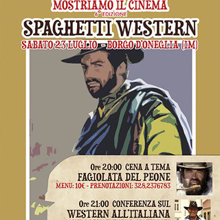 Al via la sesta edizione di 'Mostriamo il Cinema' dedicata quest'anno al cinema 'Spaghetti Western'