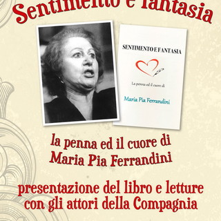 Con la presentazione del libro 'Sentimento e Fantasia', al via gli eventi natalizi della Compagnia Stabile Città di Sanremo Con la presentazione del libro 'Sentimento e Fantasia', al via gli eventi natalizi della Compagnia Stabile Città di Sanremo