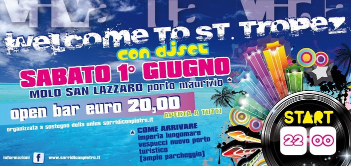 Imperia: domani la festa &quot;Welcome to Saint Tropez&quot; sul molo San Lazzaro in favore della Onlus &quot;Sorridi con Pietro&quot;, il video!