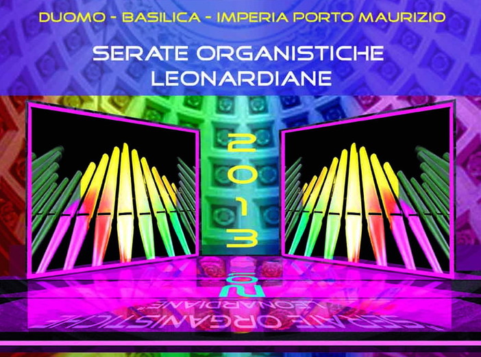 Musiche ed improvvisazioni all'organo: al via la prossima settimana le 'Serate organistiche Leonardiane' al Duomo di Imepria Porto Maurizio Musiche ed improvvisazioni all'organo: al via la prossima settimana le 'Serate organistiche Leonardiane' al Duomo di Imepria Porto Maurizio
