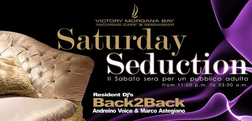Sanremo: torna domani sera al Victory Morgana Bay l'appuntamento con il 'Saturday seduction'