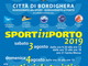 Bordighera: domani e domenica lo sport protagonista nella città delle palme con 'Sport in porto'