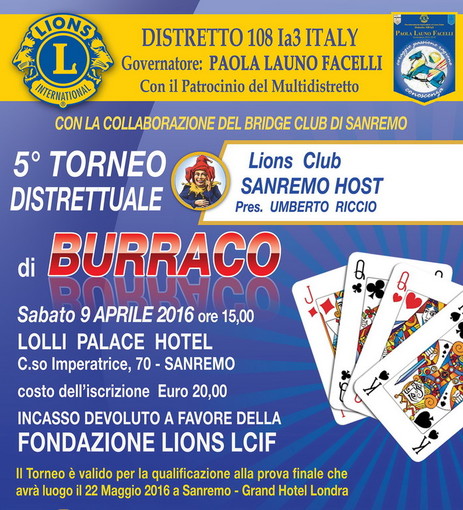 5° Torneo Distrettuale di Burraco organizzato dal Lions Club Sanremo Host con la collaborazione del Bridge Club di Sanremo 5° Torneo Distrettuale di Burraco organizzato dal Lions Club Sanremo Host con la collaborazione del Bridge Club di Sanremo