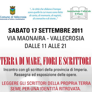 Vallecrosia: dopo il rinvio del 4 settembre, sabato prossimo la mostra 'Terra di mare, fiori e scritttori' Vallecrosia: dopo il rinvio del 4 settembre, sabato prossimo la mostra 'Terra di mare, fiori e scritttori'