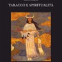 "Tabacco e spiritualità", a Sanremo la presentazione in anteprima nazionale del libro di Rinaldo Mazzetti