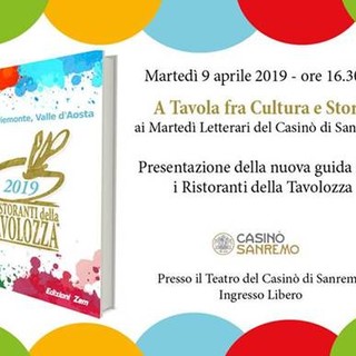 Sanremo: "A Tavola tra Cultura e Storia" ai Martedì Letterari del Casinò di Sanremo