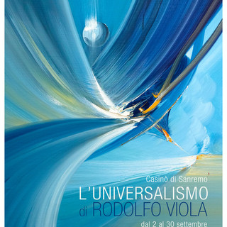 Sanremo: sabato al Casinò l'inaugurazione della mostra dedicata all’universalismo di Rodolfo Viola Sanremo: sabato al Casinò l'inaugurazione della mostra dedicata all’universalismo di Rodolfo Viola