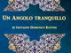 Sanremo: sabato prossimo la presentazione del romanzo di Giovanni Ruffini 'Un angolo tranquillo' Sanremo: sabato prossimo la presentazione del romanzo di Giovanni Ruffini 'Un angolo tranquillo'