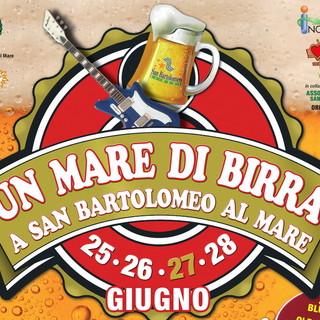 San Bartolomeo al Mare: un evento che si annuncia come una vera e propria festa di inizio estate: meno uno a 'Un Mare di Birra'