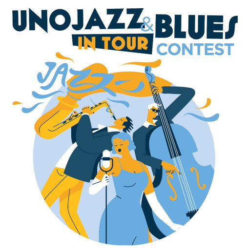 Ultimi giorni per iscriversi alla prima edizione dell’Unojazz&Blues Contest: scadenza il 15 giugno Ultimi giorni per iscriversi alla prima edizione dell’Unojazz&Blues Contest: scadenza il 15 giugno