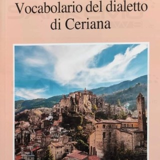 Sarà presentato il 22 ottobre il nuovissimo 'Vocabolario cerianasco': lo ha scritto Loredana Veneziano Sarà presentato il 22 ottobre il nuovissimo 'Vocabolario cerianasco': lo ha scritto Loredana Veneziano