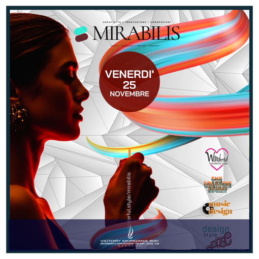 Venerdì 25 novembre al Victory Morgana Bay di Sanremo MIRABILIS  MUSIC / BEVERAGE / AMBIENT / DESIGN