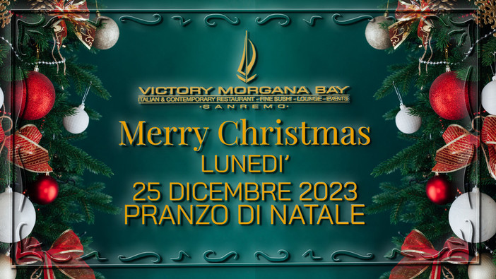 Lunedì 25 dicembre vivi l’esperienza del 𝐏ranzo di 𝐍atale al Victory Morgana di Sanremo Lunedì 25 dicembre vivi l’esperienza del 𝐏ranzo di 𝐍atale al Victory Morgana di Sanremo