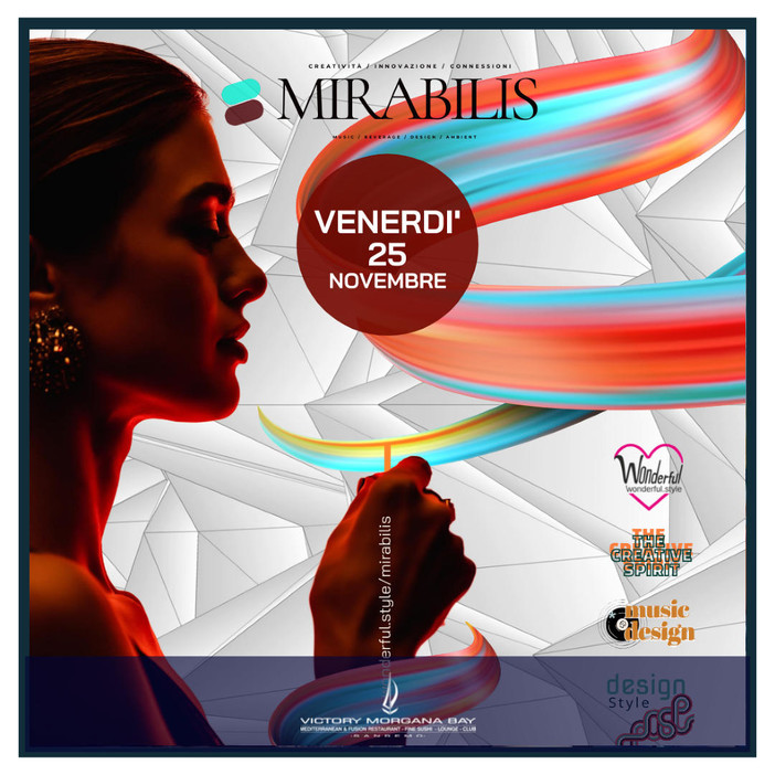 Venerdì 25 novembre al Victory Morgana Bay di Sanremo MIRABILIS  MUSIC / BEVERAGE / AMBIENT / DESIGN