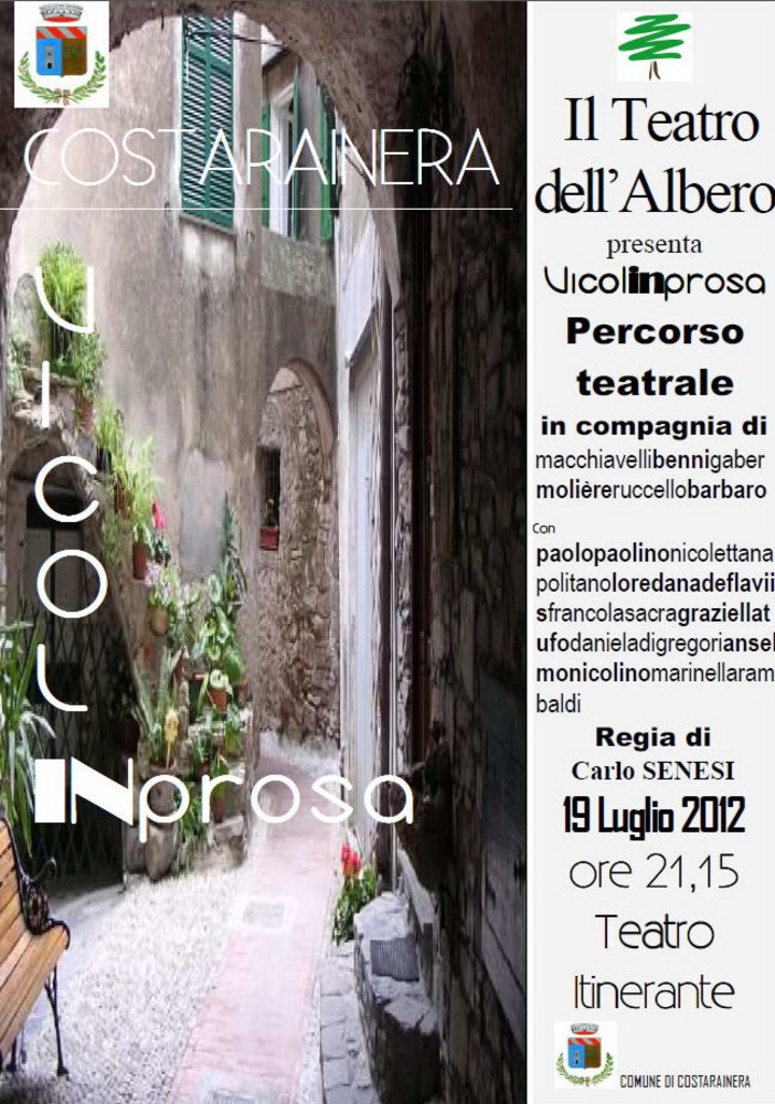 Costarainera: con 'Vicoli in Prosa' questa sera è di scena il 'teatro itinerante' Costarainera: con 'Vicoli in Prosa' questa sera è di scena il 'teatro itinerante'