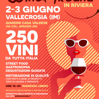 Vallecrosia: WineAround approda in Riviera, il 2 e il 3 giugno al via la prima edizione