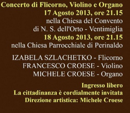 Ultimi appuntamenti per la nona edizione di 'Agati in Concerto' a Ventimiglia e Perinaldo