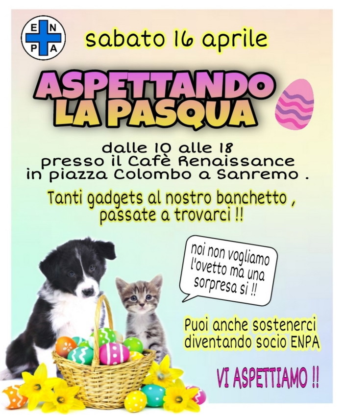 Sanremo: sabato prossimo al 'Cafè Reinassance' c'è 'Aspettando la Pasqua' per aiutare l'Enpa