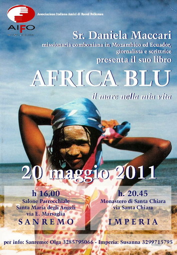 Presentazione a Sanremo ed Imperia del libro 'Africa blu' di Suor Daniela Maccari Presentazione a Sanremo ed Imperia del libro 'Africa blu' di Suor Daniela Maccari
