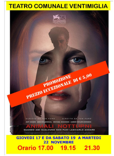 Ventimiglia: promozione al teatro comunale in ocassione dell'uscita del film &quot;Animali notturni&quot;