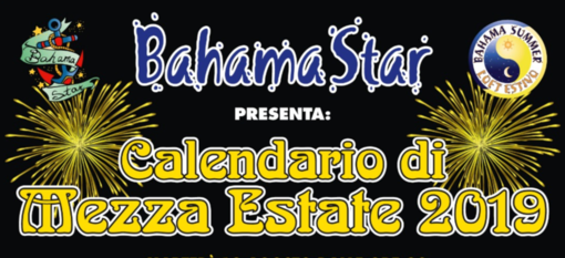 Al Bahama Star un calendario di mezza estate ricco di eventi