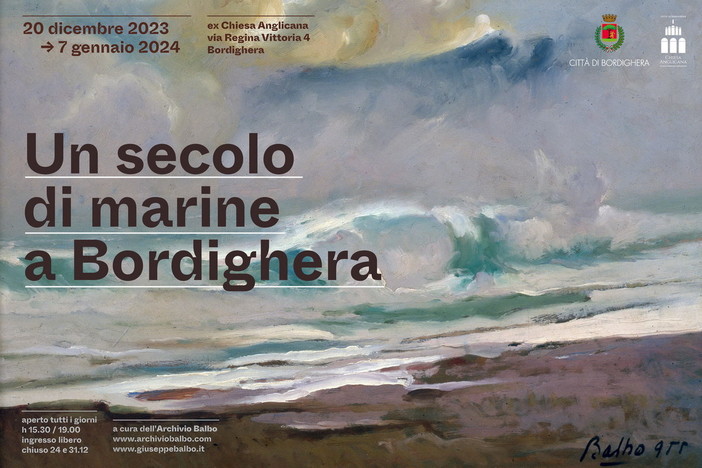 Nel pomeriggio alla ex Chiesa Anglicana, s'inaugura mostra 'Un secolo di marine a Bordighera' Nel pomeriggio alla ex Chiesa Anglicana, s'inaugura mostra 'Un secolo di marine a Bordighera'