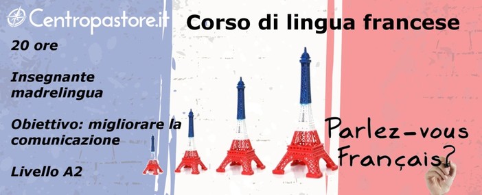 Il Centro di Fromazione G. Pastore ha aperto le iscrizioni per il corso di Francese – Liv. A2 Il Centro di Fromazione G. Pastore ha aperto le iscrizioni per il corso di Francese – Liv. A2