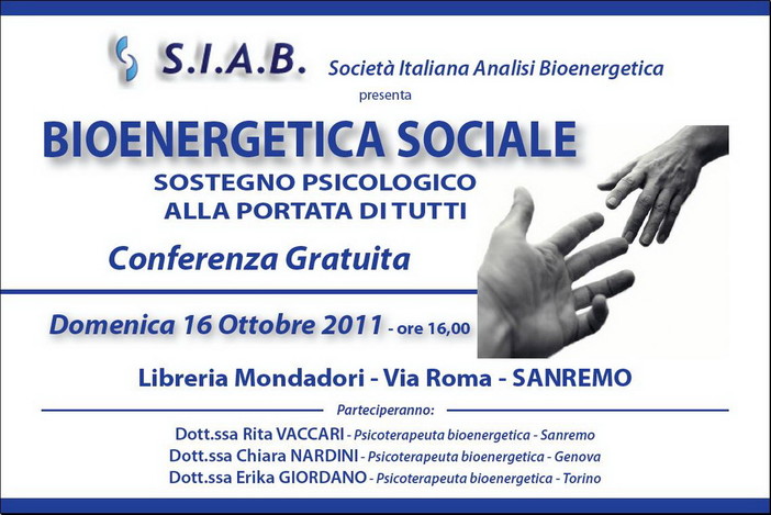 Sanremo: domenica prossima, conferenza pubblica gratuita di Bioenergetica Sociale Sanremo: domenica prossima, conferenza pubblica gratuita di Bioenergetica Sociale