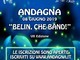 Andagna, 'Belin, che band!' 2019: sono aperte le iscrizioni al concorso per band musicali