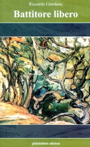 Diano Marina: domani alla Libreria Biblos, presentazione libro di Riccardo Giordano 'Battitore Libero'