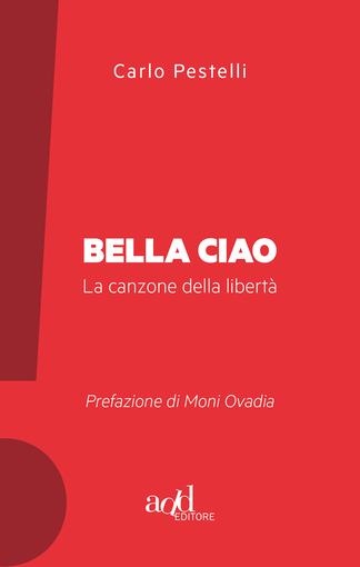 Imperia: giovedì prossimo, presentazione libro di Carlo Pestelli 'Bella Ciao', la canzone della Libertà