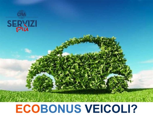 Ecobonus, CNA Imperia: “Ulteriori 400 mln di euro di contributi per i veicoli a basse emissioni”