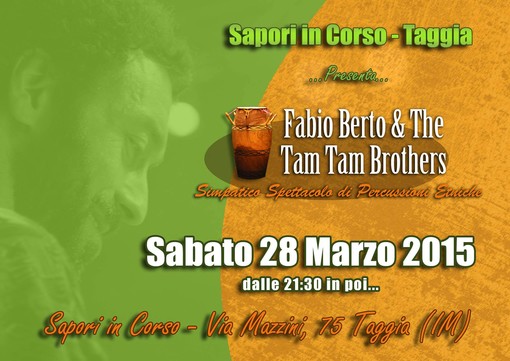 Taggia: sabato sera percussioni live con Fabio Berto &amp; Tam Tam Brothers al 'Sapori in corso'