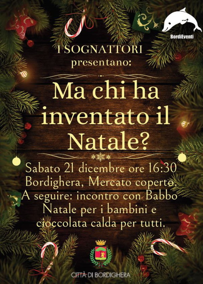 Bordighera: sabato prossimo, appuntamento con la rappresentazione teatrale ‘Chi ha inventato il Natale? Bordighera: sabato prossimo, appuntamento con la rappresentazione teatrale ‘Chi ha inventato il Natale?