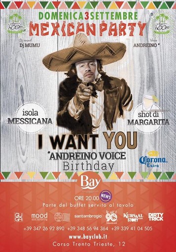 Al BAY CLUB l' AperiBoom Mexican Party: questa sera shottini di margarita per tutti per il compleanno del vocalist Andreino