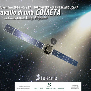Bordighera: oggi pomeriggio 'A cavallo di una Cometa', una conferenza con Luigi Bignami