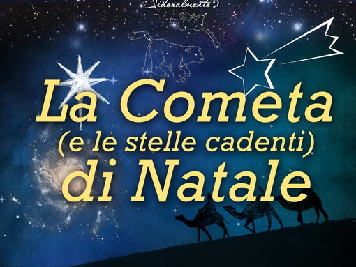 Sanremo: domani una serata a San Romolo dedicata alla ‘Cometa di Natale’ con l'Associazione Stellaria Sanremo: domani una serata a San Romolo dedicata alla ‘Cometa di Natale’ con l'Associazione Stellaria