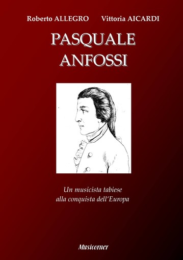 Nel 2021 sarà pubblicata una monografia sul compositore di Taggia, Pasquale Anfossi