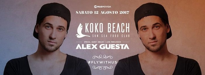 Al Koko Beach di Imperia questo sabato arriva Alex Guesta, Dj e producer internazionale Al Koko Beach di Imperia questo sabato arriva Alex Guesta, Dj e producer internazionale