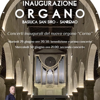 Sanremo: due concerti inaugurali del nuovo organo della Concattedrale Basilica di San Siro