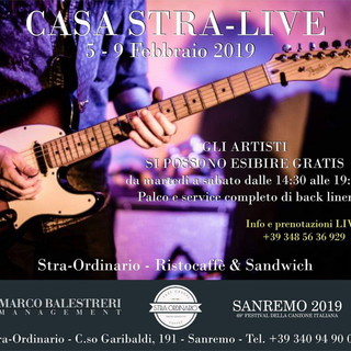 #Sanremo2019: anche quest'anno ritorna 'Casa Stra Live' con esibizioni live di artisti provenienti da tutta Italia