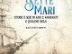 Disponibile online "I sette mari", il nuovo romanzo dello scrittore ventimigliese Arturo Viale