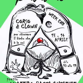 Ventimiglia: Corso di Clown: ad aprile corso di Clown ‘Storia di un patatrac, ritrova il bimbo che è in te e sorridi con lui’.