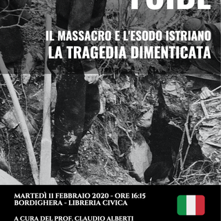 Bordighera: incontro sul Massacro delle Foibe e sull’Esodo Istriano alla Biblioteca Civica Internazionale Bordighera: incontro sul Massacro delle Foibe e sull’Esodo Istriano alla Biblioteca Civica Internazionale