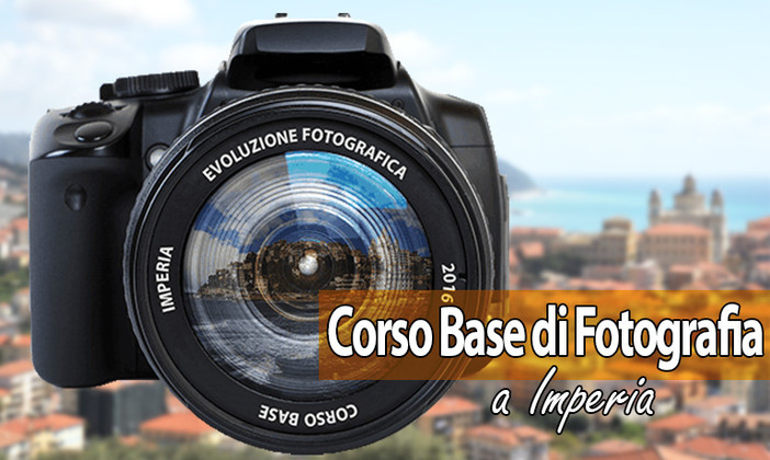Imperia: novità 2016 – aperte le iscrizioni per il nuovo corso di fotografia digitale organizzato da Evoluzione Fotografica e PCT/UISP