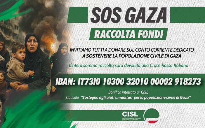 Popolazione civile di Gaza, Cisl Liguria promuove una raccolta fondi: “Un gesto collettivo di responsabilità e speranza” Popolazione civile di Gaza, Cisl Liguria promuove una raccolta fondi: “Un gesto collettivo di responsabilità e speranza”