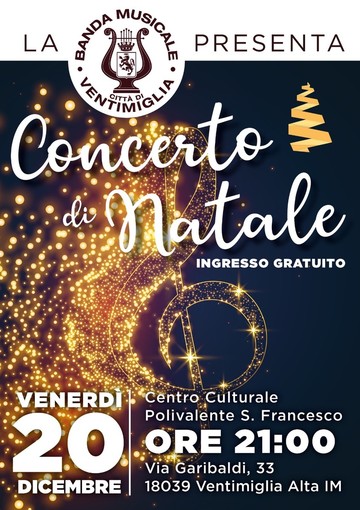 Ventimiglia: Natale in musica con la banda cittadina. Il 20 dicembre il concerto ad ingresso gratuito