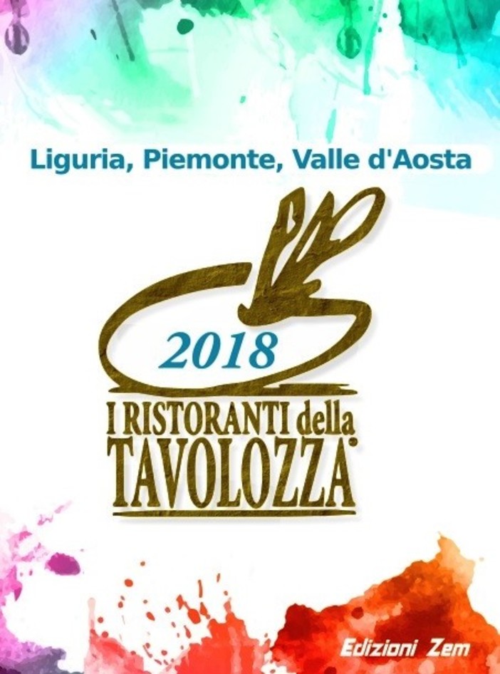Sanremo: il 20 marzo 2018 nel Teatro dell’Opera del Casinò la presentazione della Guida 2018 dei Ristoranti della Tavolozza