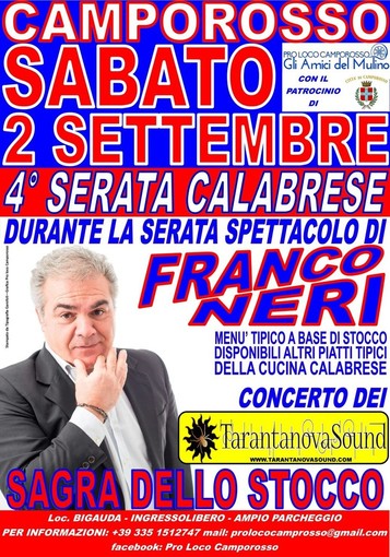 Camporosso: stasera la Proloco organizza la 4° Festa dei Calabresi, ospite d'eccezione il comico Franco Neri Camporosso: stasera la Proloco organizza la 4° Festa dei Calabresi, ospite d'eccezione il comico Franco Neri
