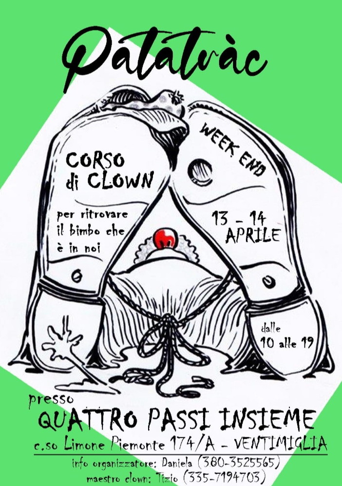 Ventimiglia: Corso di Clown: ad aprile corso di Clown ‘Storia di un patatrac, ritrova il bimbo che è in te e sorridi con lui’.